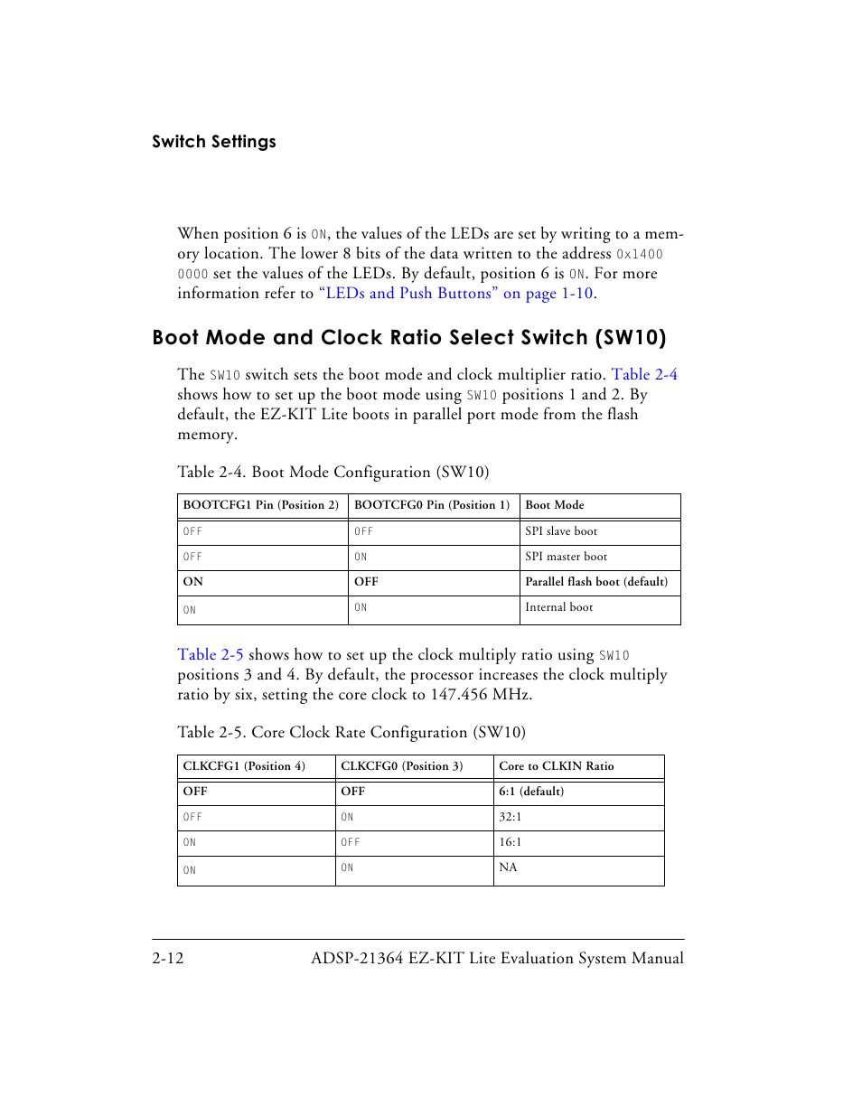 Boot mode and clock ratio select switch (sw10), Table 2-4. boot mode configuration (sw10), Table 2-5. core clock rate configuration (sw10) | Boot mode and clock ratio select switch (sw10) -12, Boot mode and, The board also has, Boot mode and clock ratio | Analog Devices EZ-KIT Lite ADSP-21364 User Manual | Page 46 / 77