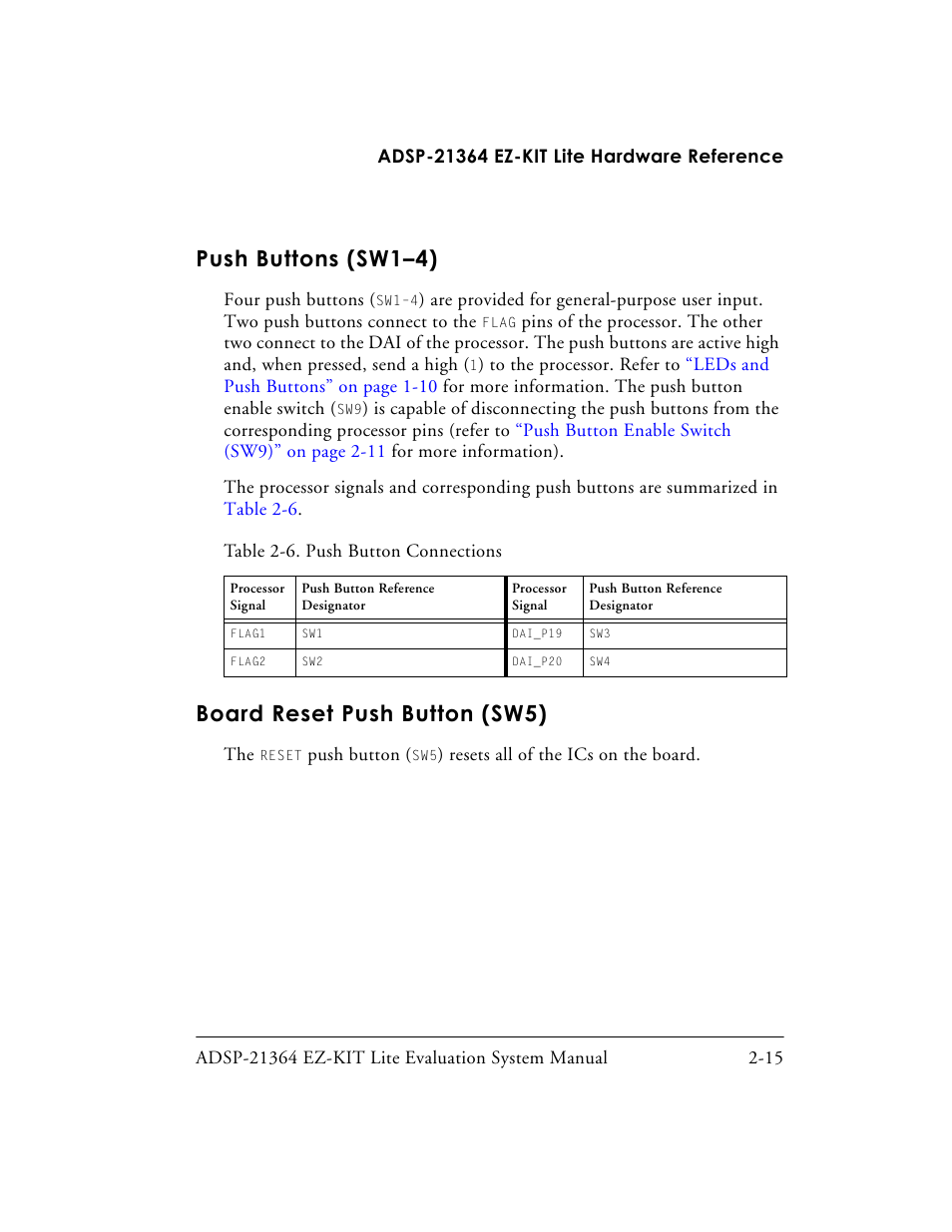 Push buttons (sw1-4), Table 2-6. push button connections, Board reset push button (sw5) | Push buttons (sw1–4) -15, Board reset push button (sw5) -15, Push buttons (sw1–4) | Analog Devices EZ-KIT Lite ADSP-21364 User Manual | Page 49 / 77