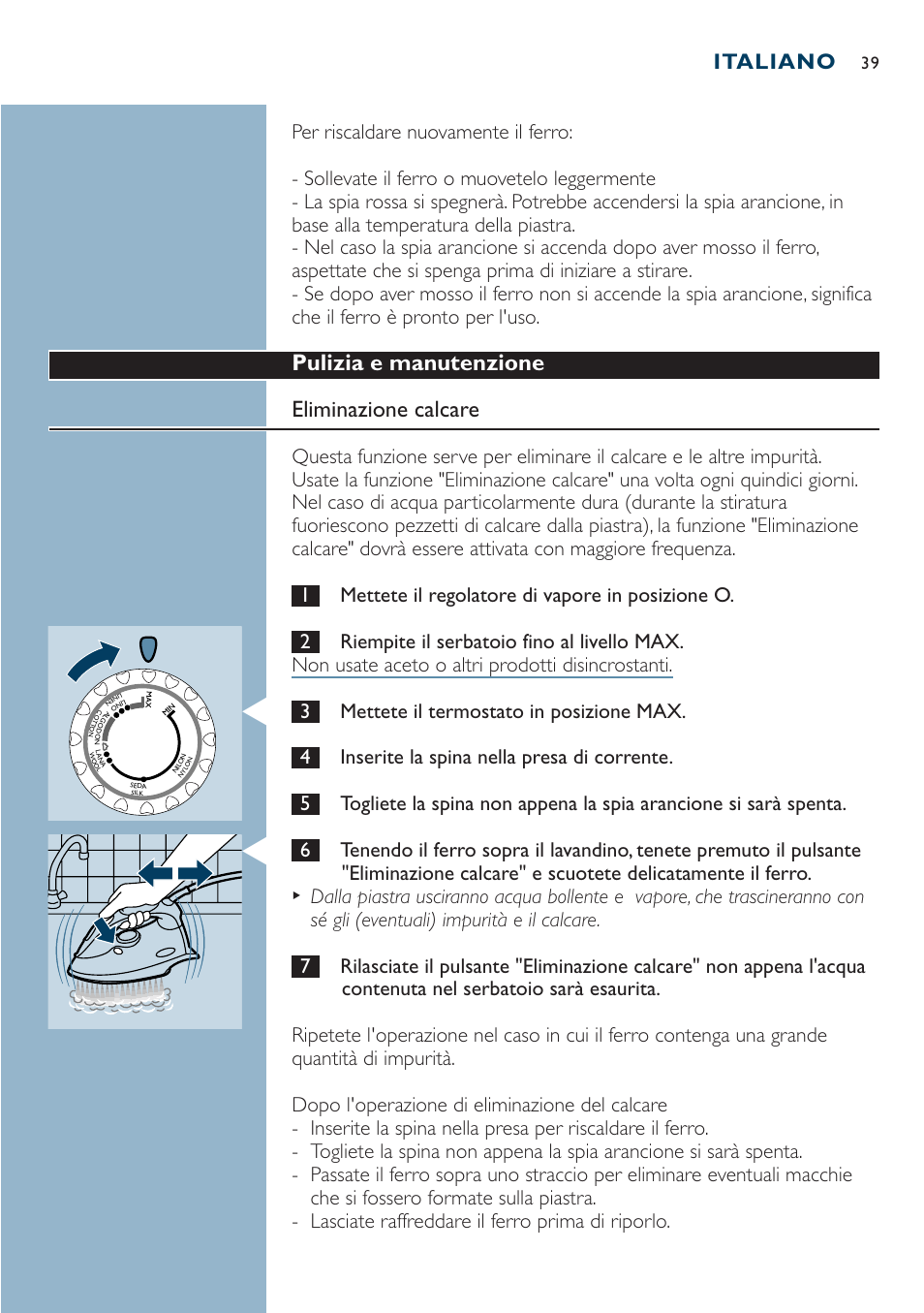 Pulizia e manutenzione eliminazione calcare, Italiano | Philips Dampfbügeleisen User Manual | Page 39 / 44