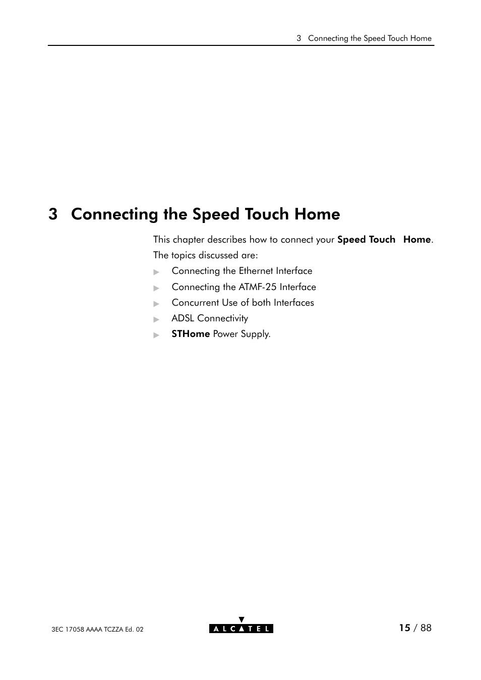 Connecting the speed touch home, 3 connecting the speed touch home | Alcatel Carrier Internetworking Solutions SpeedTouch Speed Touch Home Asymmetric Digital Subscriber Line (ADSL) Modem User Manual | Page 15 / 87