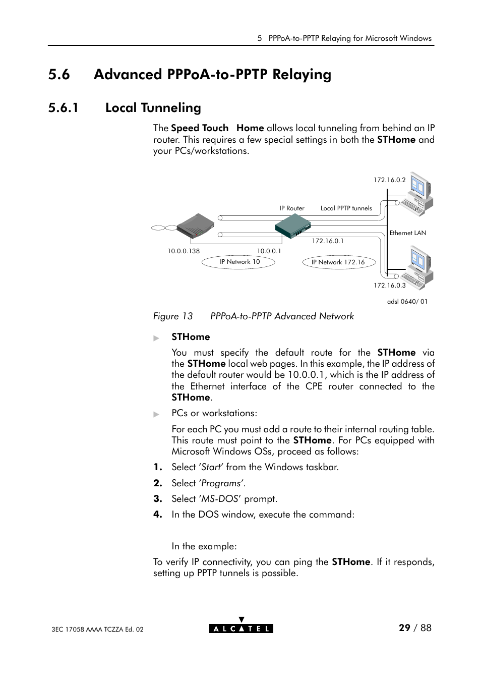 Advanced pppoaćtoćpptp relaying, Local tunneling, Figure 13 | Pppoaćtoćpptp advanced network, 6 advanced pppoaćtoćpptp relaying, 1 local tunneling | Alcatel Carrier Internetworking Solutions SpeedTouch Speed Touch Home Asymmetric Digital Subscriber Line (ADSL) Modem User Manual | Page 29 / 87