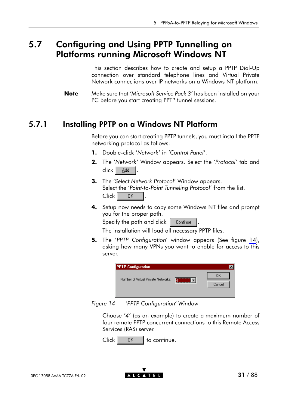 Configuring and using pptp tunnelling on platforms, Running microsoft windows nt, Installing pptp on a windows nt platform | Figure 14, Pptp configuration' window, 1 installing pptp on a windows nt platform | Alcatel Carrier Internetworking Solutions SpeedTouch Speed Touch Home Asymmetric Digital Subscriber Line (ADSL) Modem User Manual | Page 31 / 87