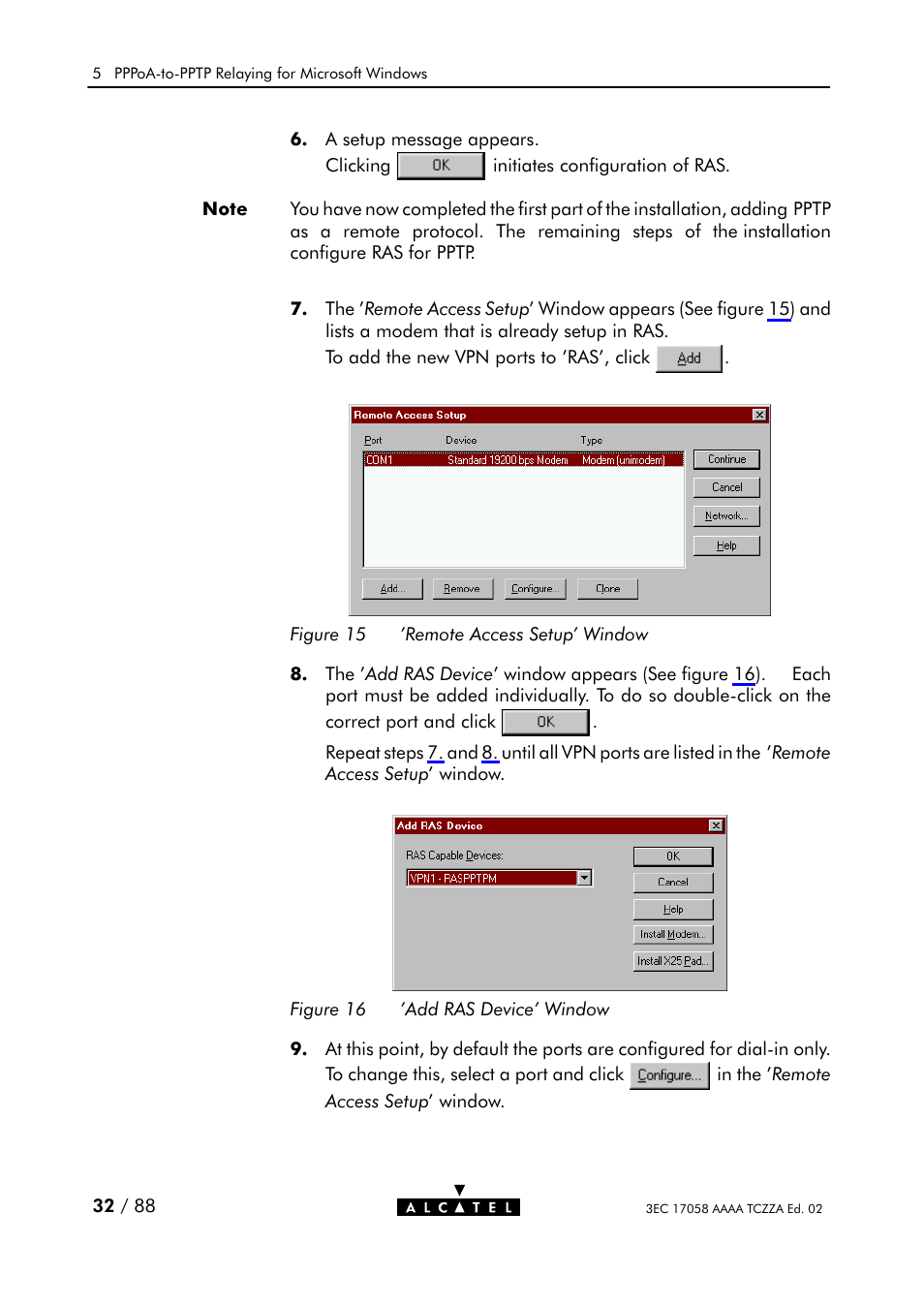 Figure 15, Remote access setup' window, Figure 16 | Add ras device' window | Alcatel Carrier Internetworking Solutions SpeedTouch Speed Touch Home Asymmetric Digital Subscriber Line (ADSL) Modem User Manual | Page 32 / 87