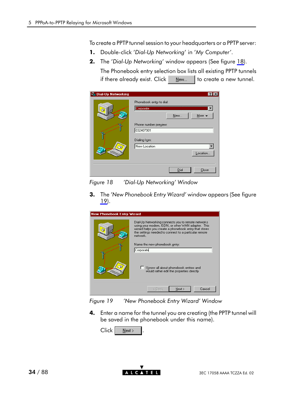 Figure 18, Dialćup networking' window, Figure 19 | New phonebook entry wizard' window | Alcatel Carrier Internetworking Solutions SpeedTouch Speed Touch Home Asymmetric Digital Subscriber Line (ADSL) Modem User Manual | Page 34 / 87