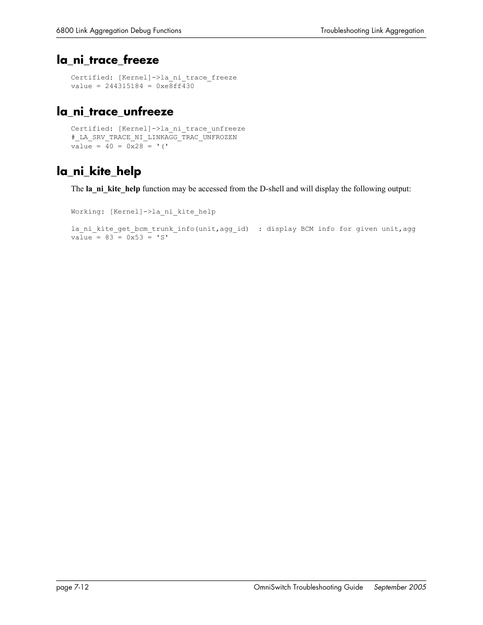 La_ni_trace_freeze, La_ni_trace_unfreeze, La_ni_kite_help | Alcatel Carrier Internetworking Solutions 6648 User Manual | Page 132 / 614