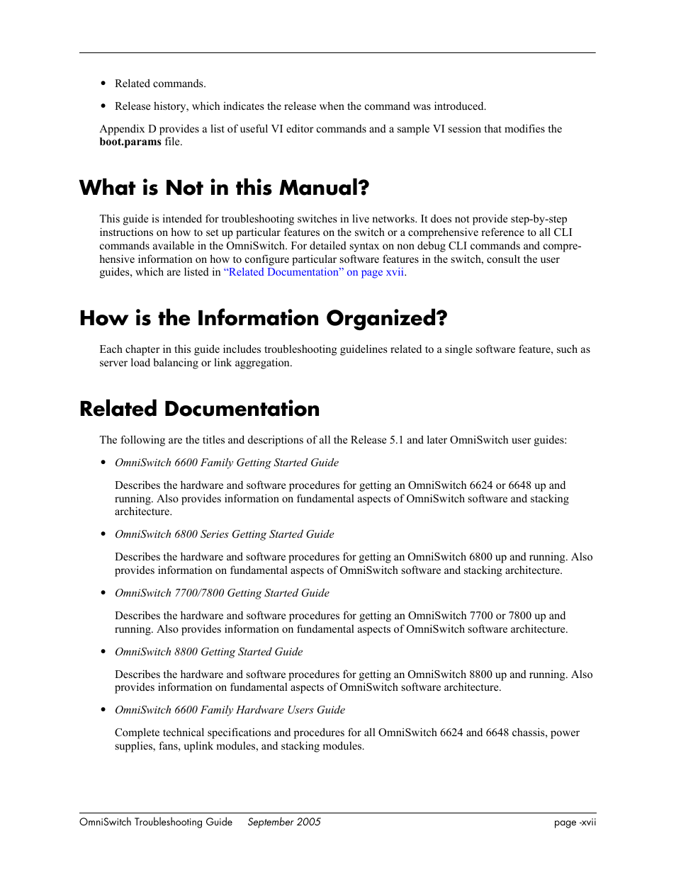 What is not in this manual, How is the information organized, Related documentation | Alcatel Carrier Internetworking Solutions 6648 User Manual | Page 17 / 614