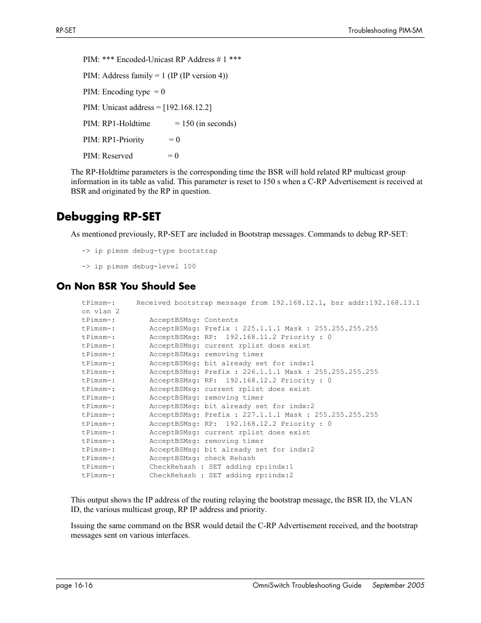 Debugging rp-set, On non bsr you should see, Debugging rp-set -16 | On non bsr you should see -16 | Alcatel Carrier Internetworking Solutions 6648 User Manual | Page 278 / 614