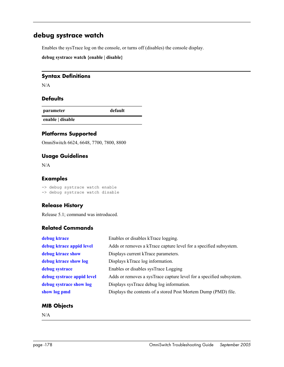 Debug systrace watch | Alcatel Carrier Internetworking Solutions 6648 User Manual | Page 564 / 614