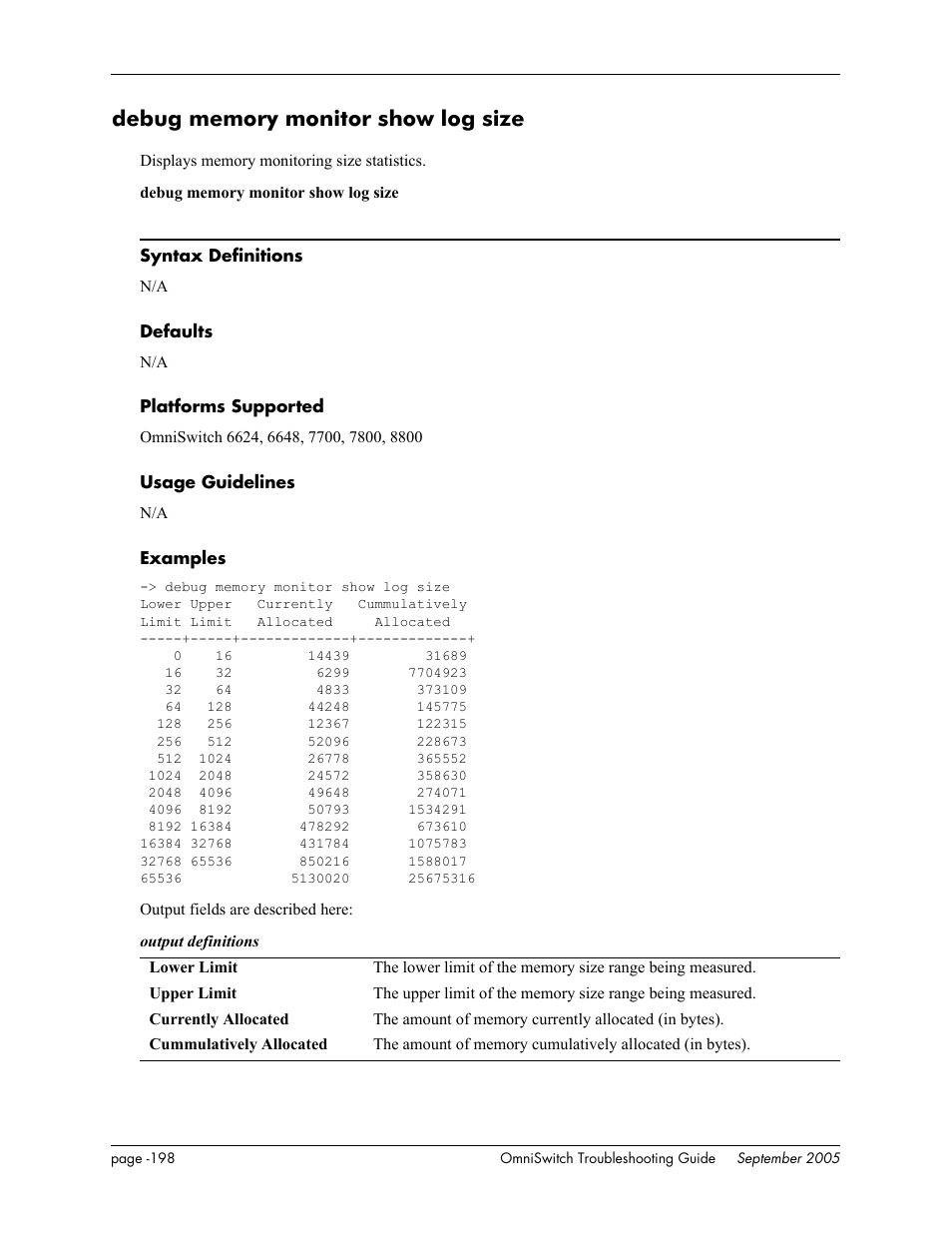 Debug memory monitor show log size, Debug memory monitor show, Log size | Alcatel Carrier Internetworking Solutions 6648 User Manual | Page 584 / 614
