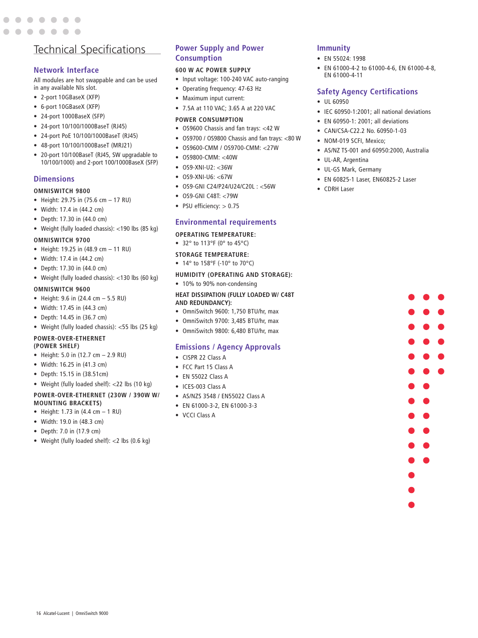 Technical specifications, Network interface, Dimensions | Power supply and power consumption, Environmental requirements, Emissions / agency approvals, Immunity, Safety agency certifications | Alcatel Carrier Internetworking Solutions OmniSwitch 9000 User Manual | Page 16 / 20
