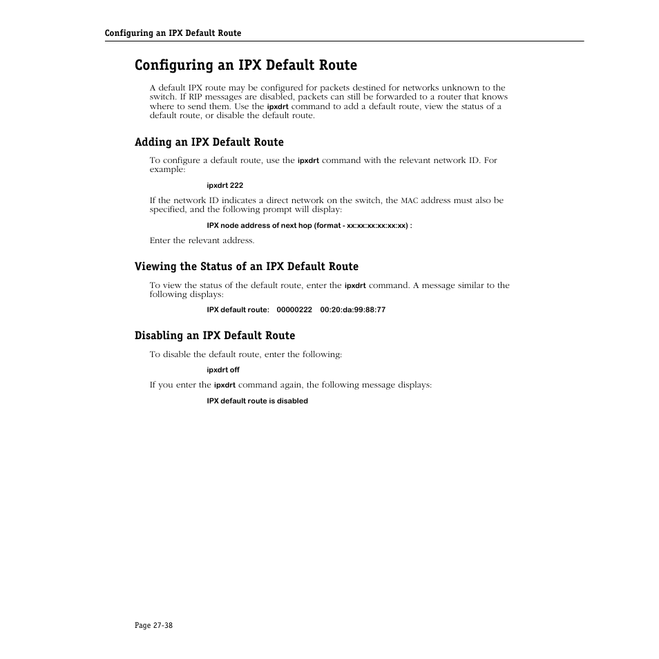 Configuring an ipx default route, Adding an ipx default route, Viewing the status of an ipx default route | Disabling an ipx default route, Configuring an ipx default route -38 | Alcatel Carrier Internetworking Solutions Omni Switch/Router User Manual | Page 826 / 1100