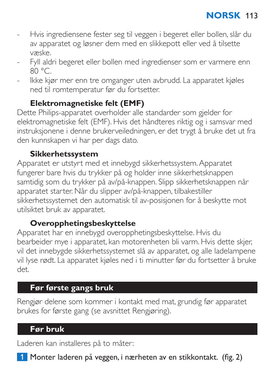 Elektromagnetiske felt (emf), Sikkerhetssystem, Overopphetingsbeskyttelse | Før første gangs bruk, Før bruk | Philips Stabmixer User Manual | Page 113 / 160