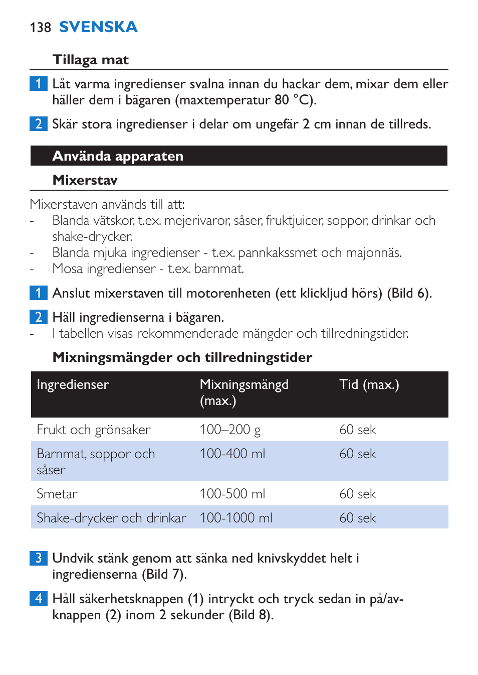Använda apparaten, Mixerstav, Mixningsmängder och tillredningstider | Philips Stabmixer User Manual | Page 138 / 160
