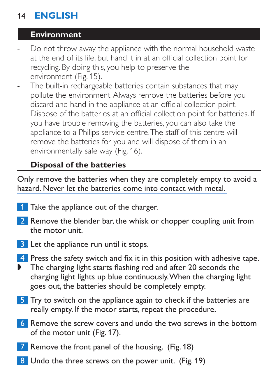 Environment, Disposal of the batteries | Philips Stabmixer User Manual | Page 14 / 160