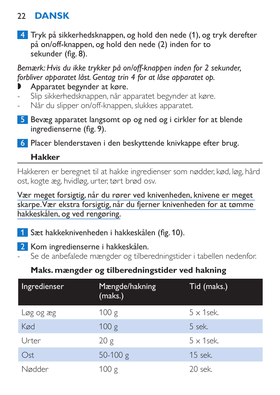 Hakker, Maks. mængder og tilberedningstider ved hakning | Philips Stabmixer User Manual | Page 22 / 160