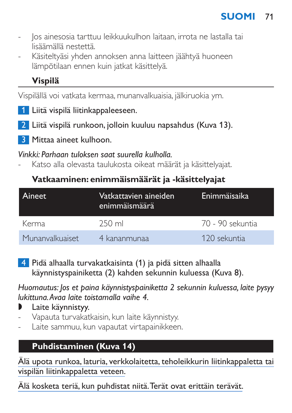 Vispilä, Vatkaaminen: enimmäismäärät ja -käsittelyajat, Puhdistaminen (kuva 14) | Philips Stabmixer User Manual | Page 71 / 160