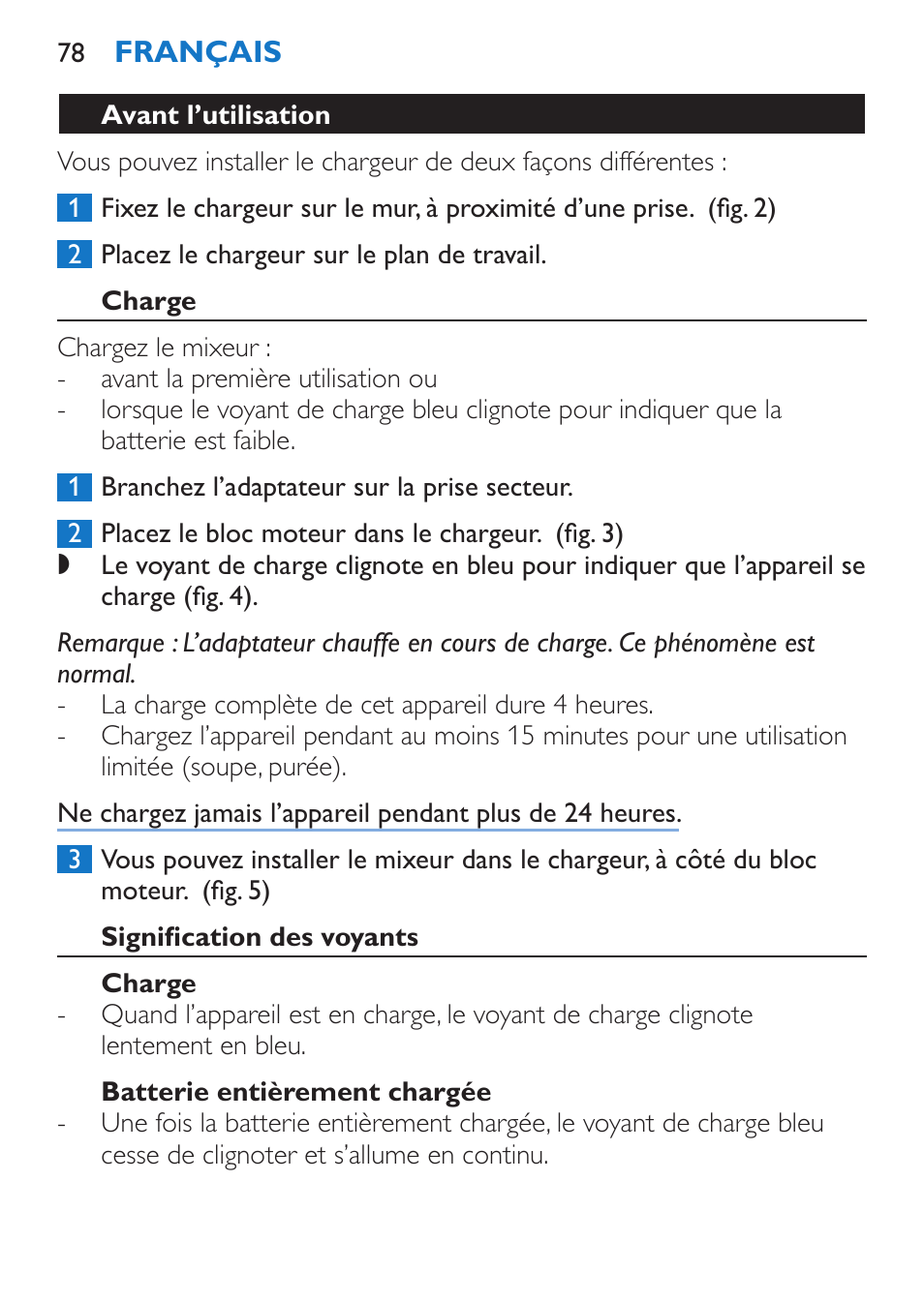 Charge, Signification des voyants, Batterie entièrement chargée | Batterie faible | Philips Stabmixer User Manual | Page 78 / 160