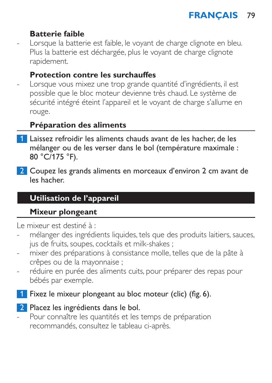 Protection contre les surchauffes, Préparation des aliments, Utilisation de l’appareil | Mixeur plongeant, Quantités et temps de préparation pour le mixeur | Philips Stabmixer User Manual | Page 79 / 160