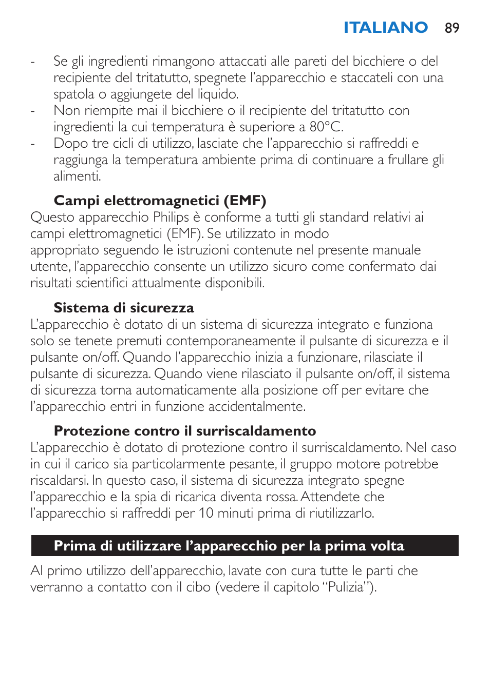 Campi elettromagnetici (emf), Sistema di sicurezza, Protezione contro il surriscaldamento | Predisposizione dell’apparecchio | Philips Stabmixer User Manual | Page 89 / 160