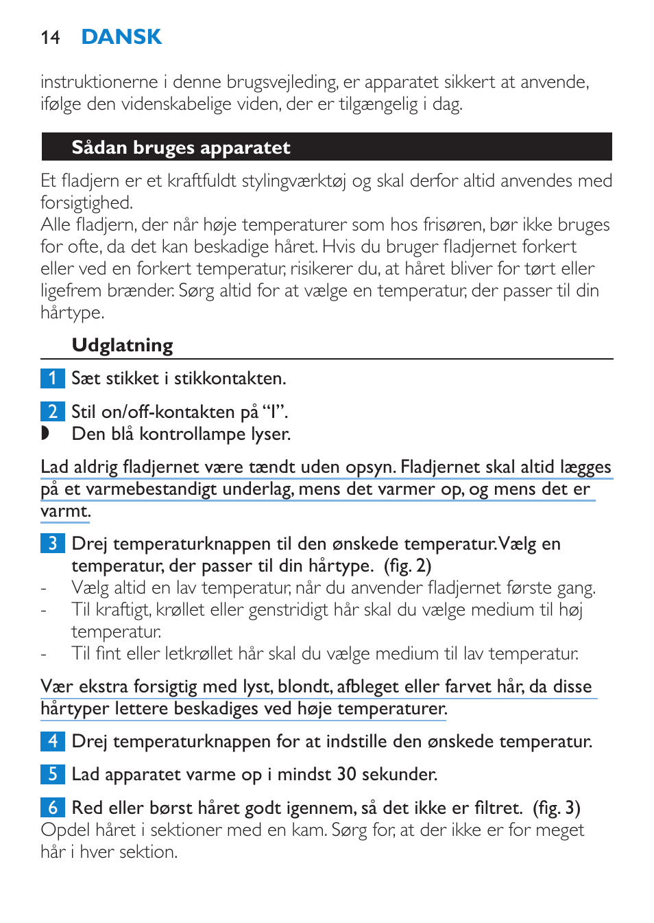 Sådan bruges apparatet, Udglatning | Philips SalonStraight Glamour Haarglätter User Manual | Page 14 / 84