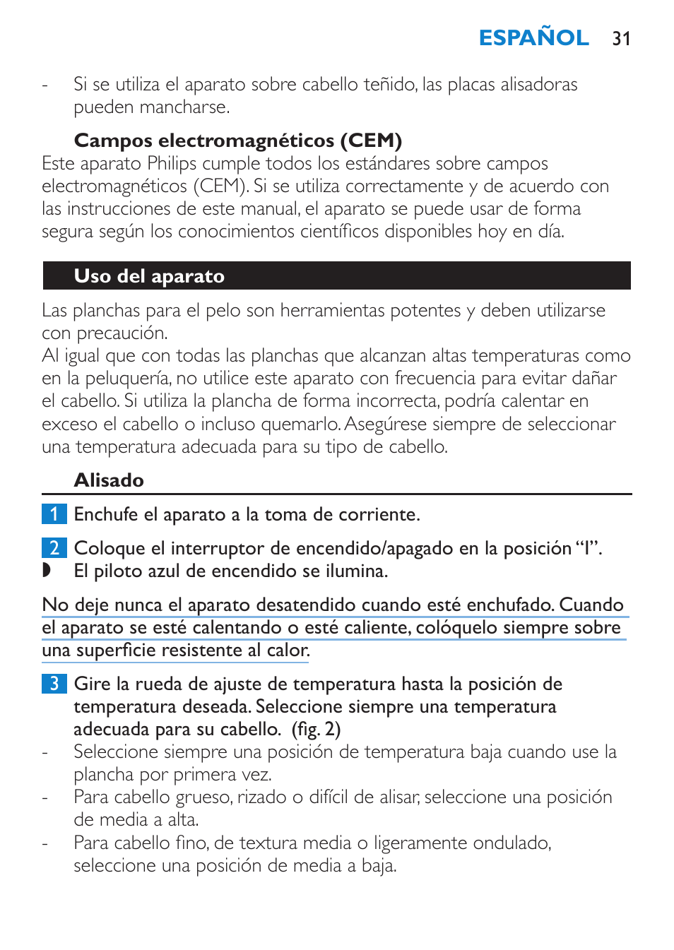 Campos electromagnéticos (cem), Uso del aparato, Alisado | Philips SalonStraight Glamour Haarglätter User Manual | Page 31 / 84