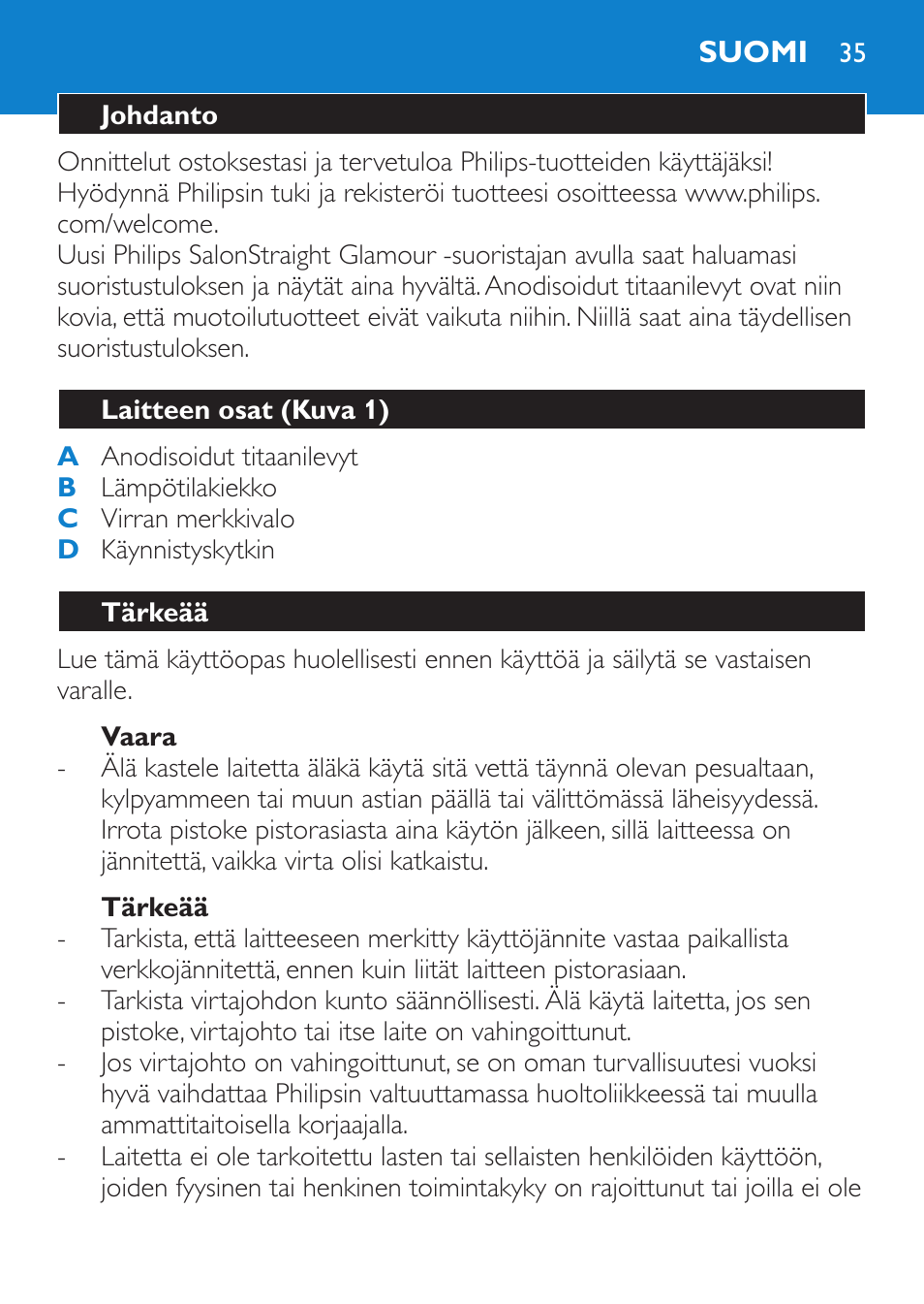 Vaara, Tärkeää, Suomi | Johdanto, Laitteen osat (kuva 1) | Philips SalonStraight Glamour Haarglätter User Manual | Page 35 / 84