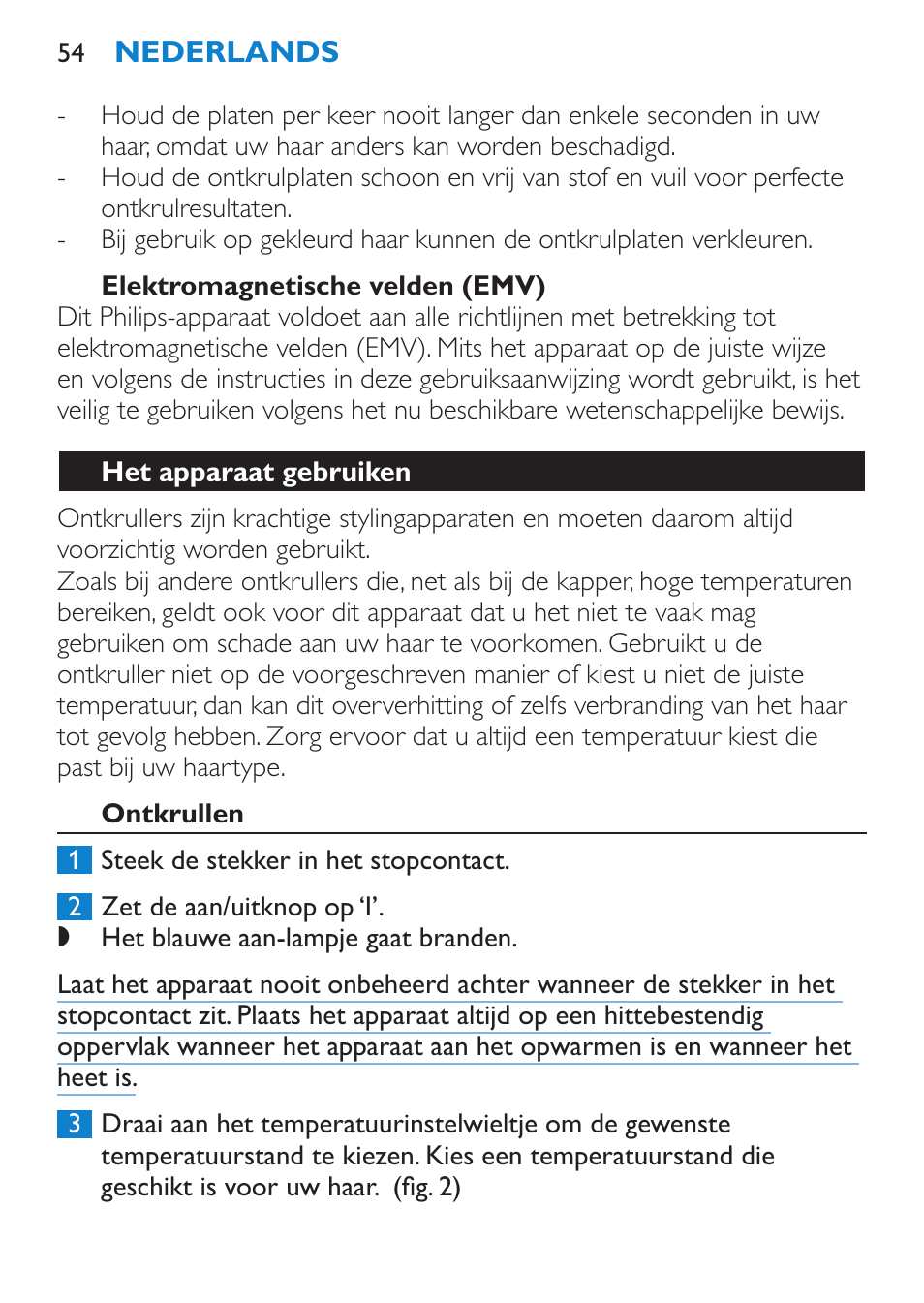 Elektromagnetische velden (emv), Het apparaat gebruiken, Ontkrullen | Philips SalonStraight Glamour Haarglätter User Manual | Page 54 / 84