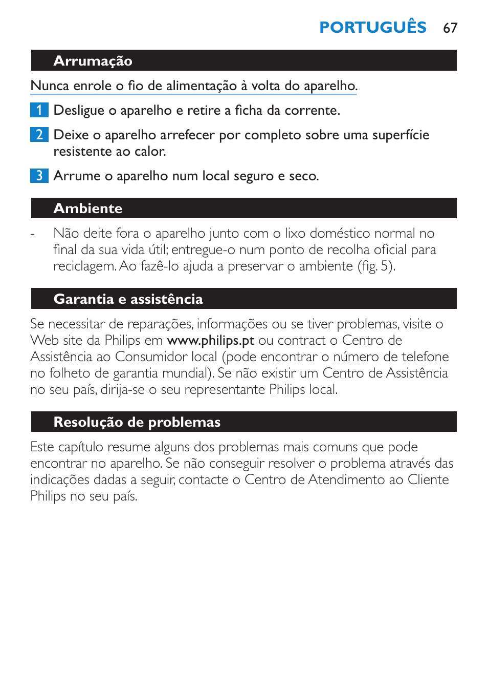 Arrumação, Ambiente, Garantia e assistência | Resolução de problemas | Philips SalonStraight Glamour Haarglätter User Manual | Page 67 / 84