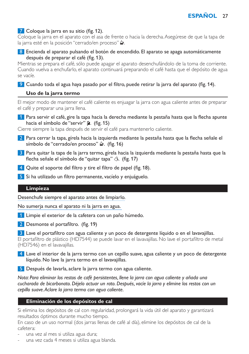 Uso de la jarra termo, Limpieza, Eliminación de los depósitos de cal | Philips Kaffeemaschine User Manual | Page 27 / 84