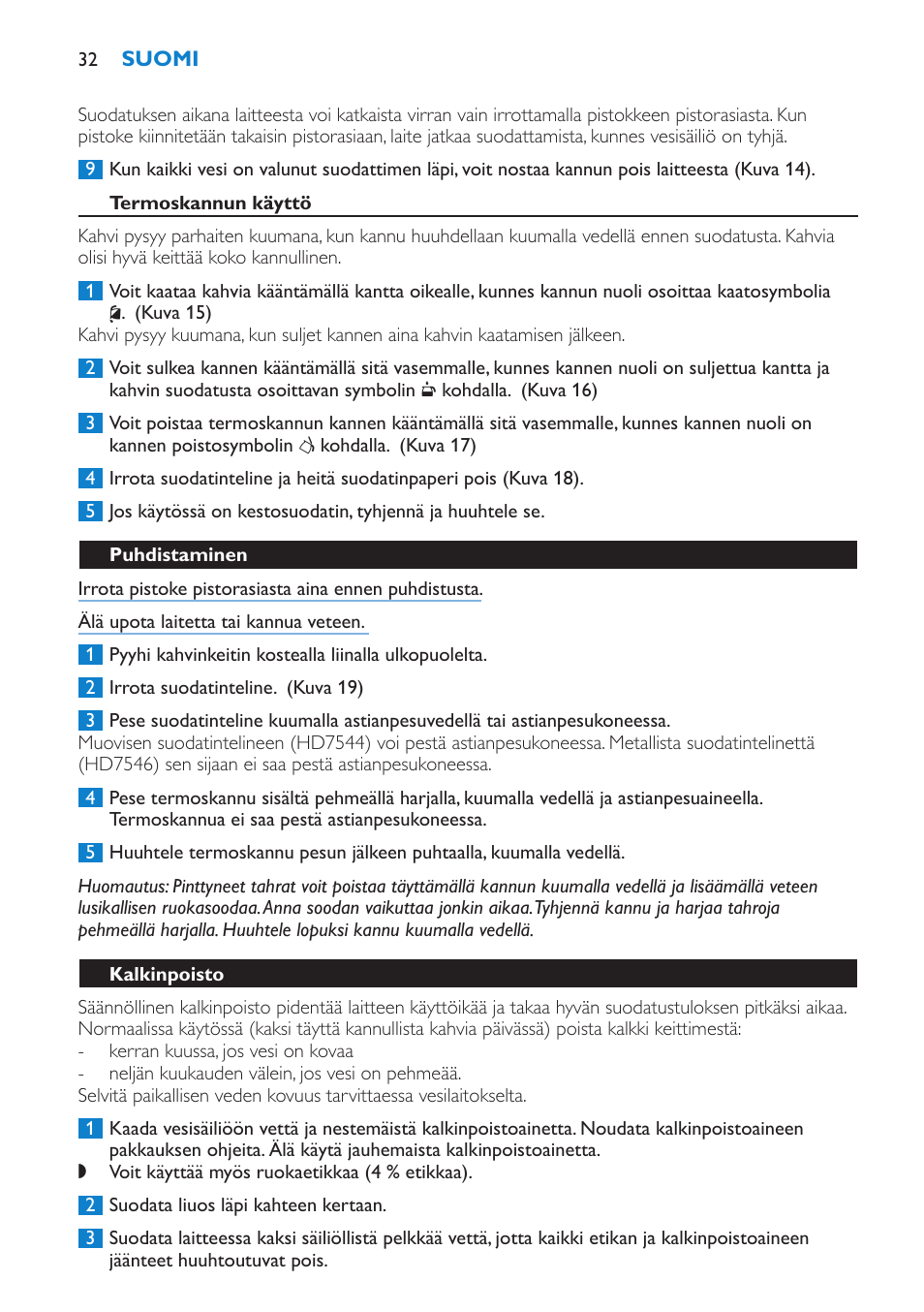 Termoskannun käyttö, Puhdistaminen, Kalkinpoisto | Philips Kaffeemaschine User Manual | Page 32 / 84