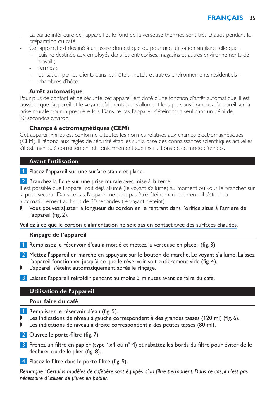 Arrêt automatique, Champs électromagnétiques (cem), Avant l’utilisation | Rinçage de l’appareil, Utilisation de l’appareil, Pour faire du café | Philips Kaffeemaschine User Manual | Page 35 / 84