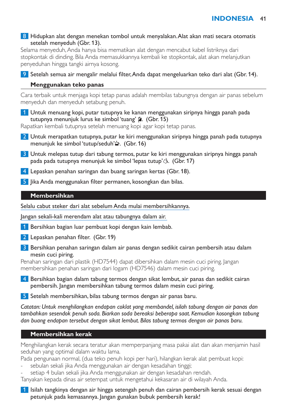 Menggunakan teko panas, Membersihkan, Membersihkan kerak | Philips Kaffeemaschine User Manual | Page 41 / 84