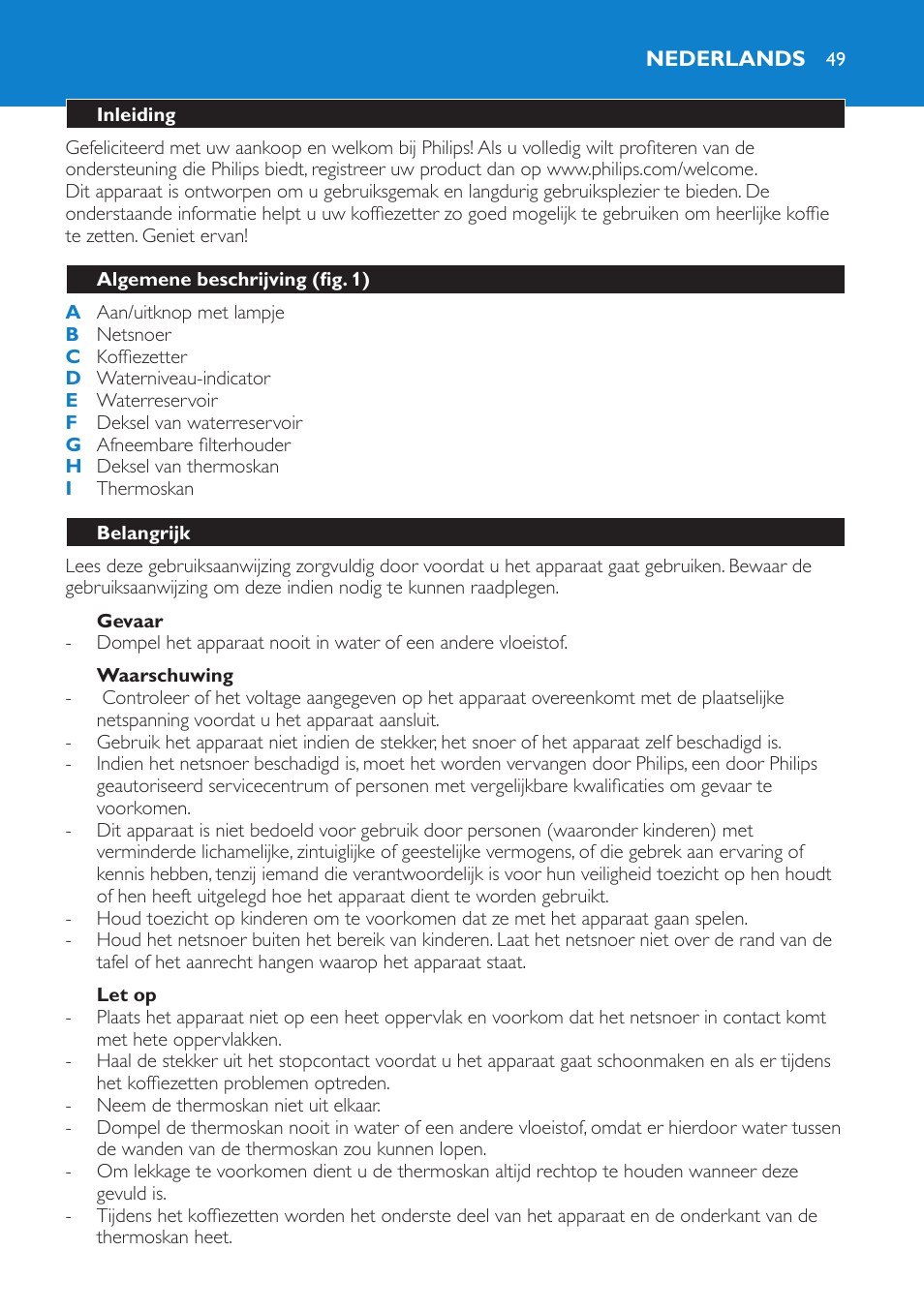 Gevaar, Waarschuwing, Let op | Nederlands, Inleiding, Algemene beschrijving (fig. 1), Belangrijk | Philips Kaffeemaschine User Manual | Page 49 / 84