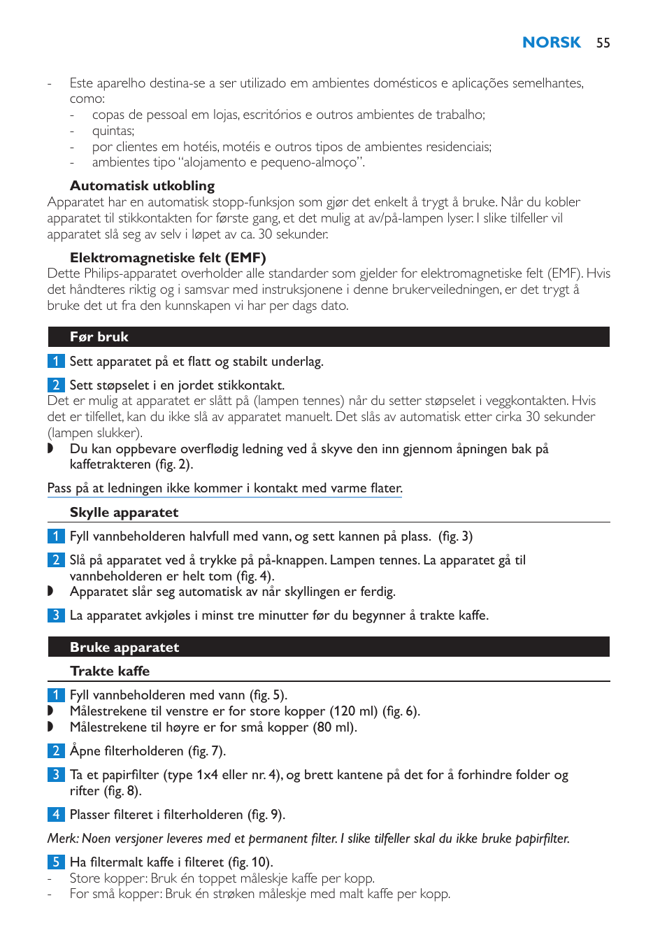 Elektromagnetiske felt (emf), Før bruk, Skylle apparatet | Bruke apparatet, Trakte kaffe | Philips Kaffeemaschine User Manual | Page 55 / 84