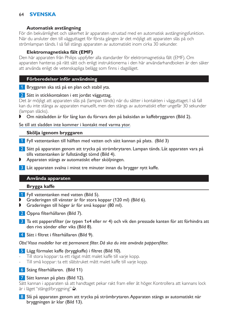 Elektromagnetiska fält (emf), Förberedelser inför användning, Skölja igenom bryggaren | Använda apparaten, Brygga kaffe | Philips Kaffeemaschine User Manual | Page 64 / 84