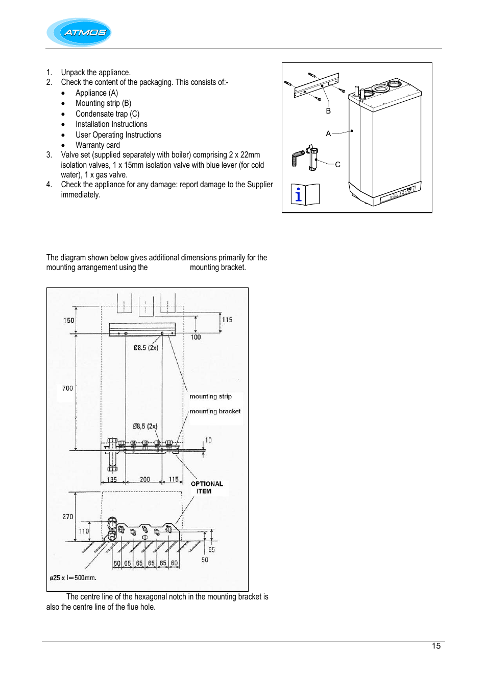 Unpacking the appliance, Additional dimensions | Atmos Energy INTERCOMBI HE32 User Manual | Page 15 / 60