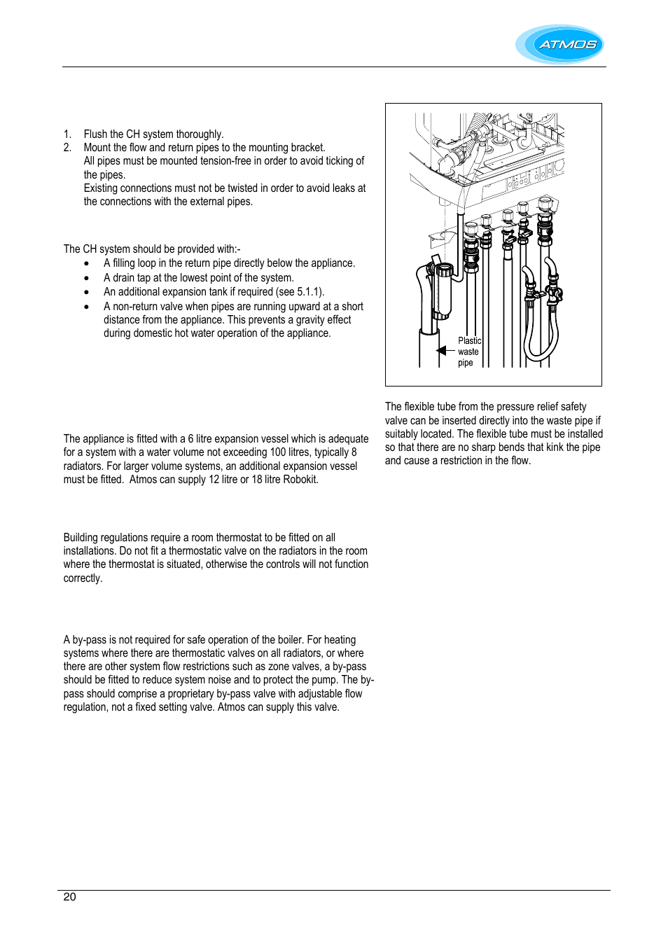 Connections, Connect the ch system, Expansion vessel | Thermostatic radiator valves, System by-pass | Atmos Energy INTERCOMBI HE32 User Manual | Page 20 / 60