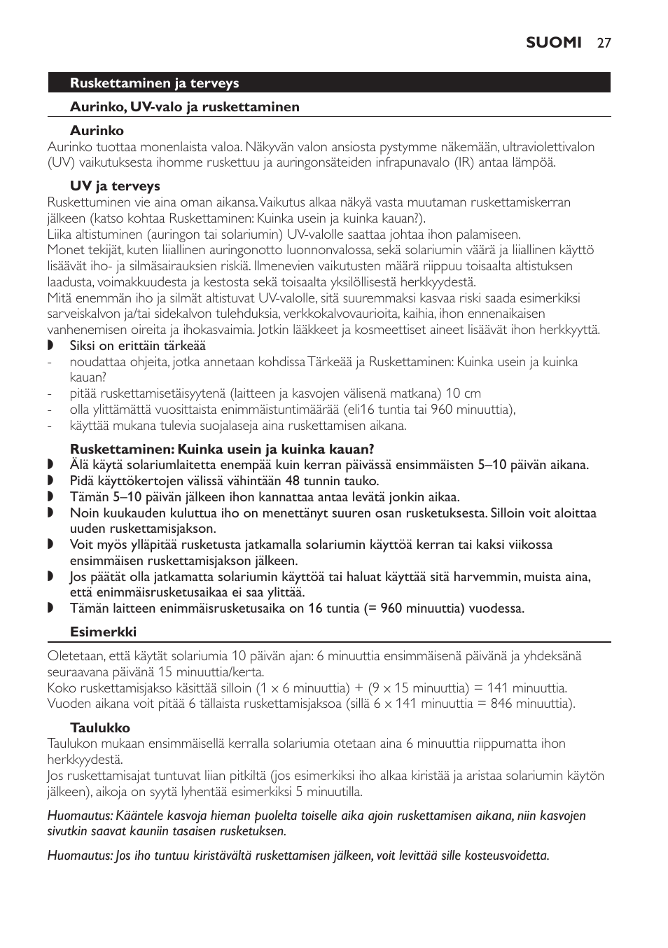 Ruskettaminen ja terveys, Aurinko, uv-valo ja ruskettaminen, Aurinko | Uv ja terveys, Ruskettaminen: kuinka usein ja kuinka kauan, Esimerkki, Taulukko | Philips Gesichtsbräuner User Manual | Page 27 / 66