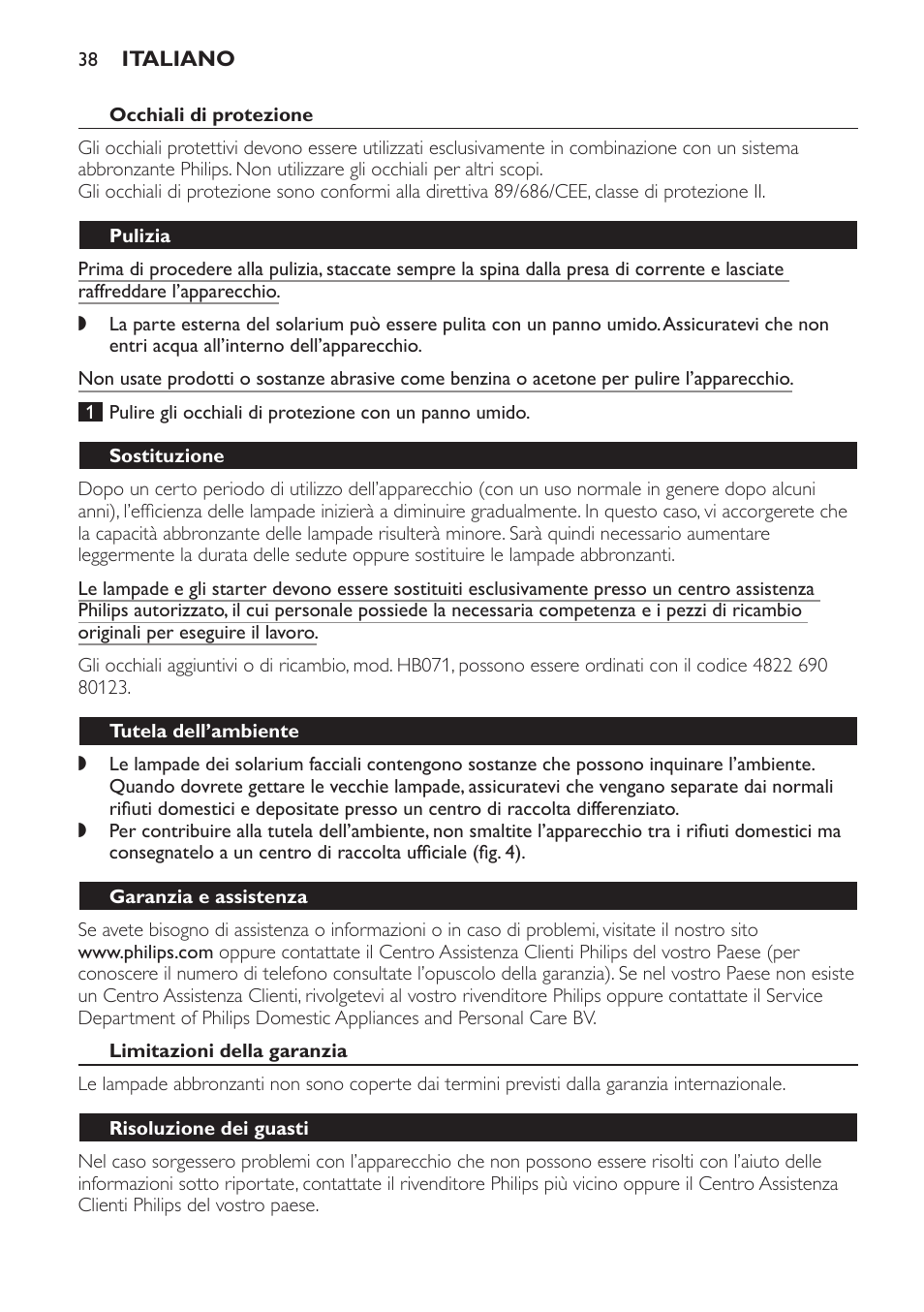 Occhiali di protezione, Pulizia, Sostituzione | Tutela dell’ambiente, Garanzia e assistenza, Limitazioni della garanzia, Risoluzione dei guasti | Philips Gesichtsbräuner User Manual | Page 38 / 66