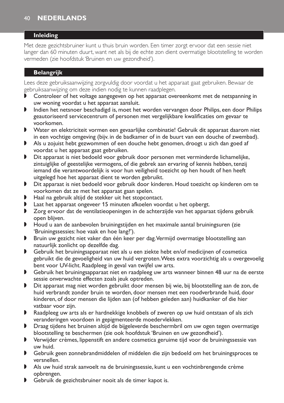 Nederlands, Inleiding, Belangrijk | Philips Gesichtsbräuner User Manual | Page 40 / 66