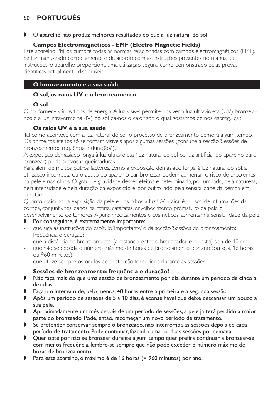 O bronzeamento e a sua saúde, O sol, os raios uv e o bronzeamento, O sol | Os raios uv e a sua saúde, Sessões de bronzeamento: frequência e duração | Philips Gesichtsbräuner User Manual | Page 50 / 66