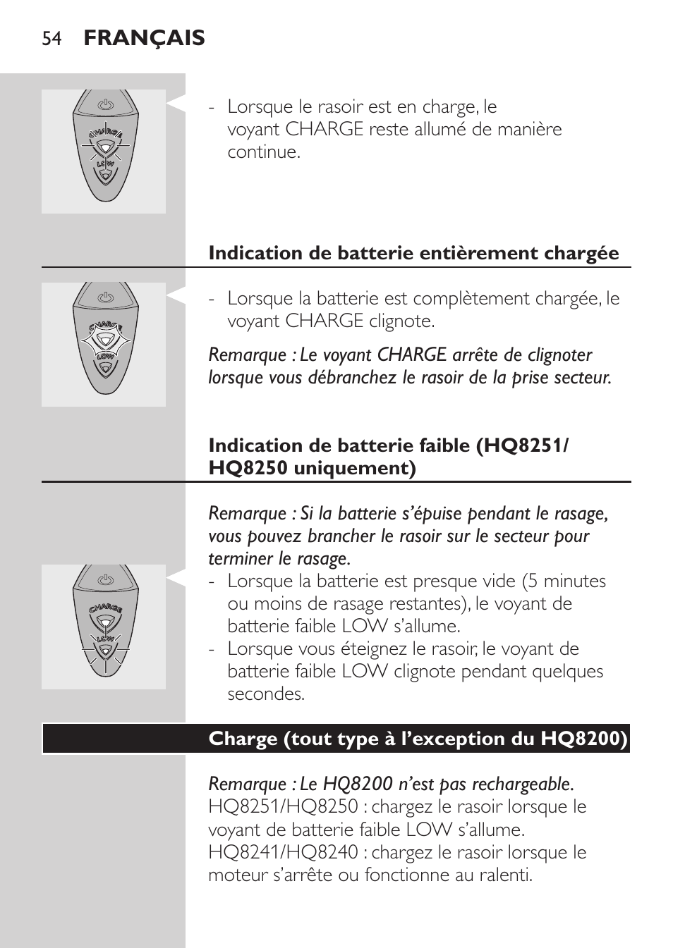 Indication de batterie entièrement chargée, Charge (tout type à l’exception du hq8200) | Philips SHAVER Series 3000 Elektrorasierer User Manual | Page 52 / 124