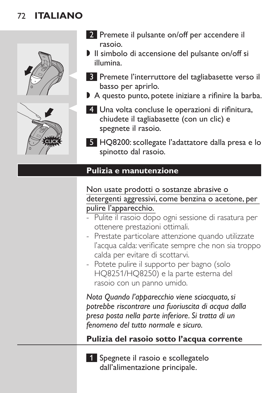 Pulizia e manutenzione, Pulizia del rasoio sotto l’acqua corrente | Philips SHAVER Series 3000 Elektrorasierer User Manual | Page 70 / 124