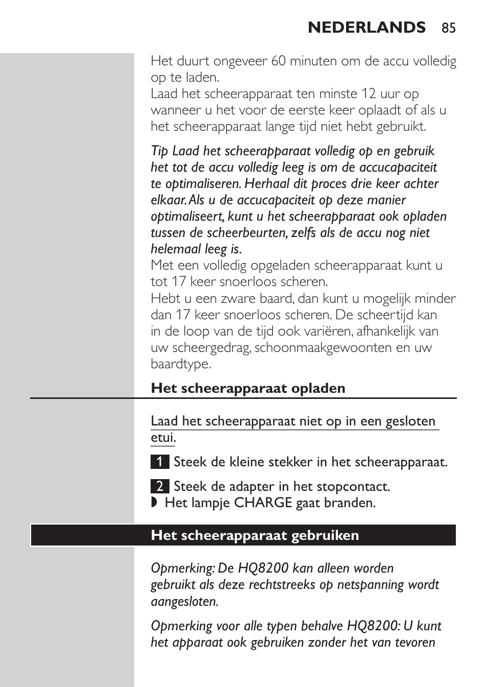 Het scheerapparaat opladen, Het scheerapparaat gebruiken | Philips SHAVER Series 3000 Elektrorasierer User Manual | Page 83 / 124