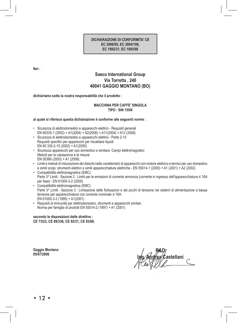 R&d ing. andrea castellani | Philips Saeco Aroma Siebträger-Espressomaschine User Manual | Page 12 / 72