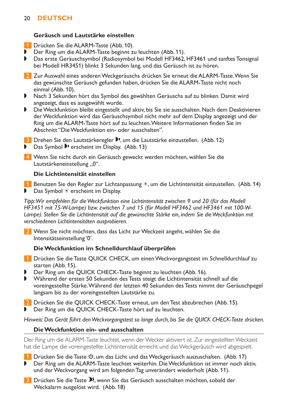 Geräusch und lautstärke einstellen, Die lichtintensität einstellen, Die weckfunktion im schnelldurchlauf überprüfen | Die weckfunktion ein- und ausschalten | Philips Wake-up Light User Manual | Page 20 / 52