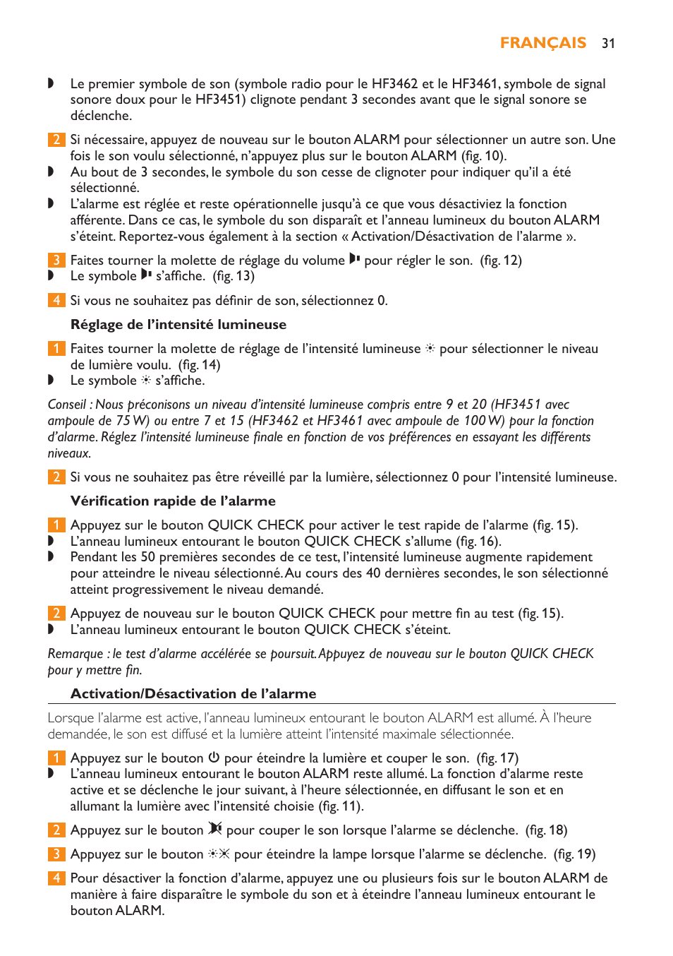 Réglage de l’intensité lumineuse, Vérification rapide de l’alarme, Activation/désactivation de l’alarme | Philips Wake-up Light User Manual | Page 31 / 52