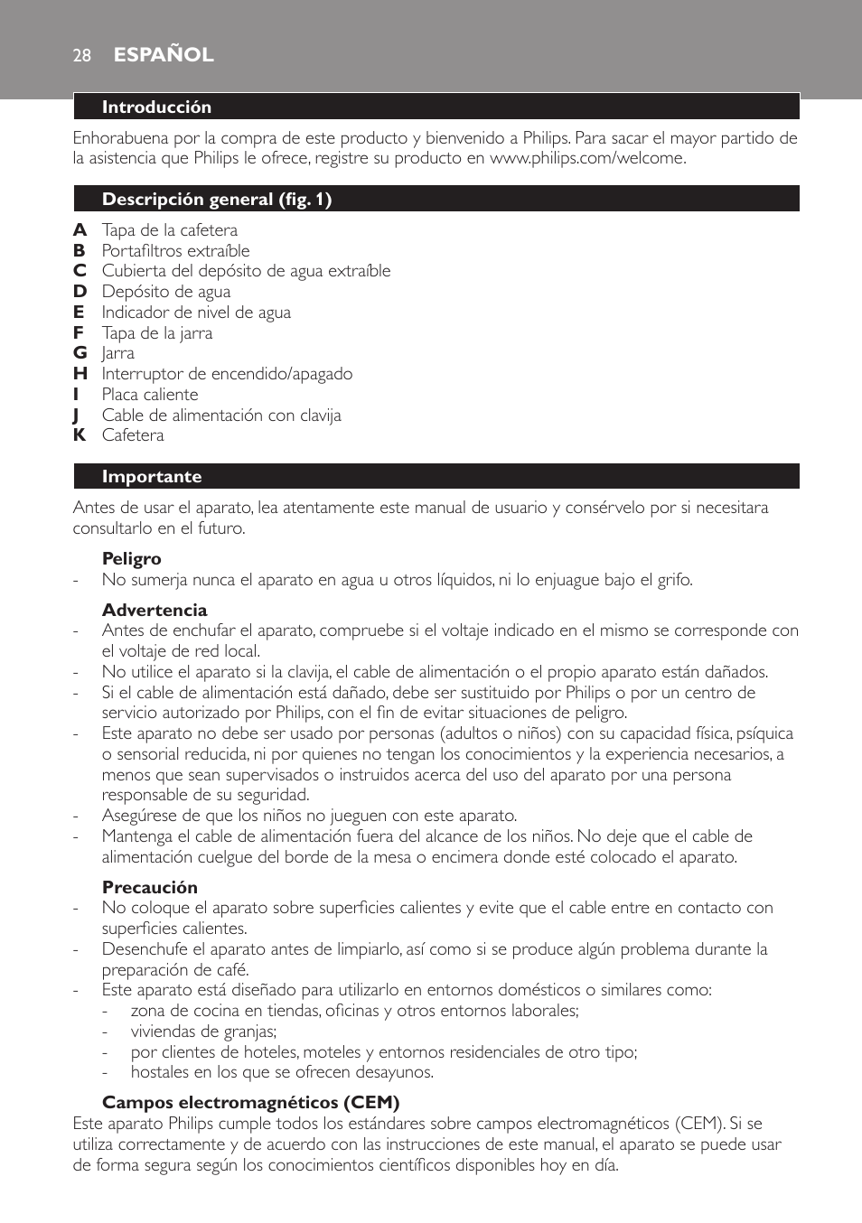 Peligro, Advertencia, Precaución | Campos electromagnéticos (cem), Español, Introducción, Descripción general (fig. 1), Importante | Philips Daily Collection Kaffeemaschine User Manual | Page 28 / 80