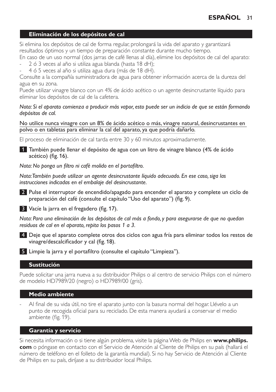 Eliminación de los depósitos de cal, Sustitución, Medio ambiente | Garantía y servicio | Philips Daily Collection Kaffeemaschine User Manual | Page 31 / 80