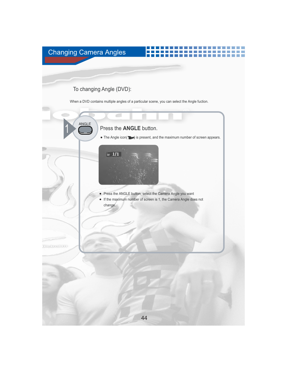 Changing camera angles | AudioBahn Universal Mount DVD Player AVDVD1P User Manual | Page 45 / 54